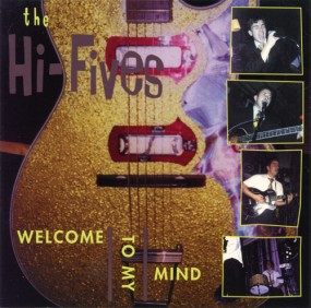 The Hi-Fives - Welcome To My Mind